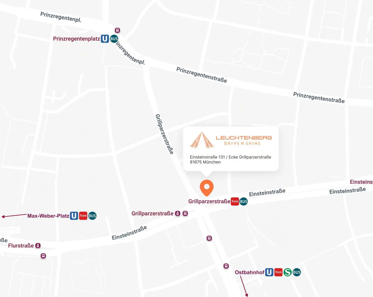 Anfahrtskarte zur Fahrschule Leuchtenberg in Haidhausen – Standort an der Einsteinstraße 131, Ecke Grillparzerstraße in München, mit U-Bahn-, Tram- und Busanbindung. Anfahrtskarte zur Fahrschule Leuchtenberg in Haidhausen – Standort an der Einsteinstraße 131, Ecke Grillparzerstraße in München, mit U-Bahn-, Tram- und Busanbindung.